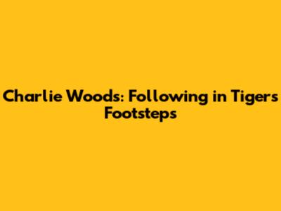Charlie Woods: Following in Tiger's Footsteps