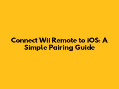 Connect Wii Remote to iOS: A Simple Pairing Guide