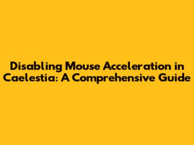 Disabling Mouse Acceleration in Caelestia: A Comprehensive Guide