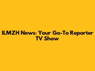 ILMZH News: Your Go-To Reporter TV Show