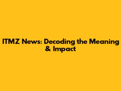 ITMZ News: Decoding the Meaning & Impact