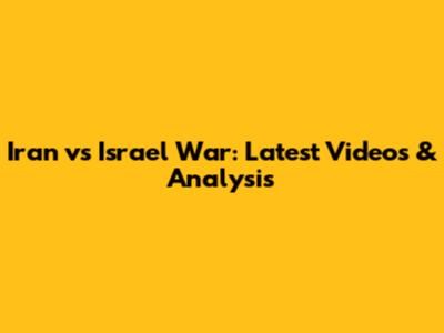 Iran vs Israel War: Latest Videos & Analysis