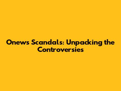 Onew's Scandals: Unpacking the Controversies