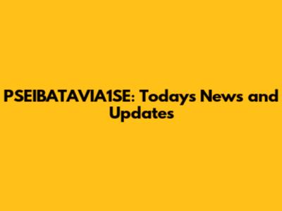 PSEIBATAVIA1SE: Today's News and Updates