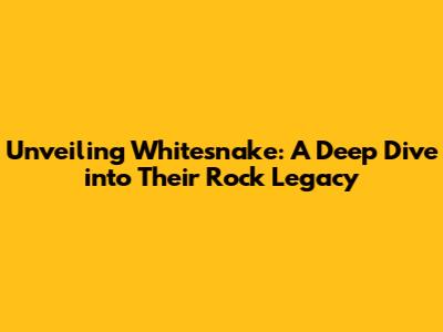 Unveiling Whitesnake: A Deep Dive into Their Rock Legacy