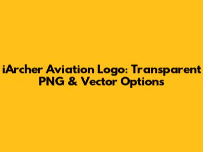 iArcher Aviation Logo: Transparent PNG & Vector Options